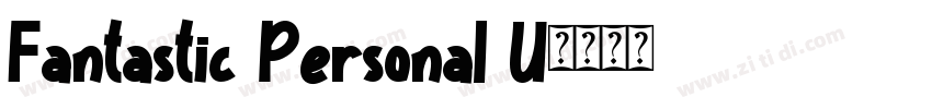 Fantastic Personal U字体转换